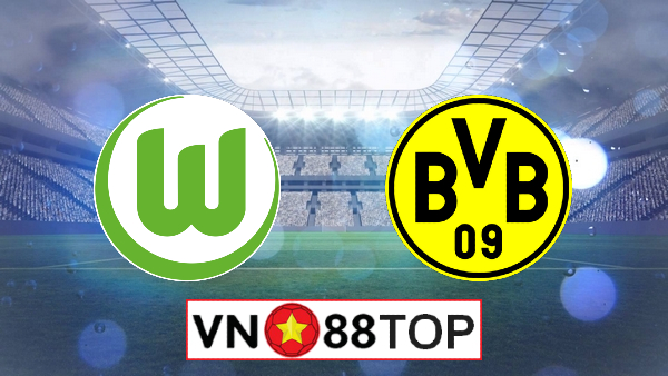 Soi kèo, Tỷ lệ cược Wolfsburg vs Dortmund, 20h30 ngày 23/5/2020