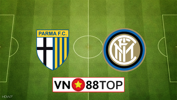 Soi kèo, Tỷ lệ cược Parma vs Inter Milan, 02h45 ngày 29/06/2020