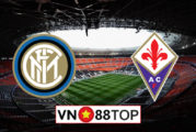 Soi kèo nhà cái, Tỷ lệ cược Inter Milan vs Fiorentina - 02h45 - 23/07/2020
