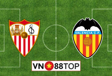 Soi kèo nhà cái, Tỷ lệ cược Sevilla vs Valencia - 02h00 - 20/07/2020