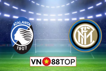 Soi kèo nhà cái, Tỷ lệ cược Atalanta vs Inter Milan - 01h45 - 02/08/2020