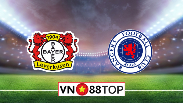 Soi kèo nhà cái, Tỷ lệ cược Bayer Leverkusen vs Rangers – 23h55 – 06/08/2020