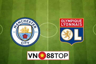 Soi kèo nhà cái, Tỷ lệ cược Manchester City vs Lyon - 02h00 - 16/08/2020