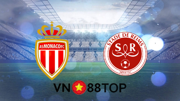 Soi kèo nhà cái, Tỷ lệ cược AS Monaco vs Stade Reims – 18h00 – 23/08/2020