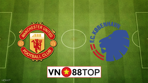 Soi kèo nhà cái, Tỷ lệ cược Manchester Utd vs FC Copenhagen – 02h00 – 11/08/2020