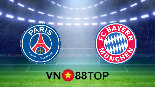 Soi kèo nhà cái, Tỷ lệ cược Paris SG vs Bayern Munich – 02h00 – 24/08/2020