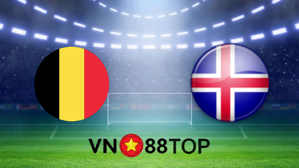 Soi kèo nhà cái, Tỷ lệ cược Bỉ vs Iceland – 01h45 – 09/09/2020
