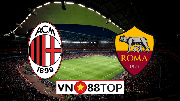 Soi kèo nhà cái, Tỷ lệ cược AC Milan vs AS Roma – 02h45 – 27/10/2020