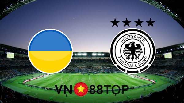 Soi kèo nhà cái, Tỷ lệ cược Ukraine vs Đức – 01h45 – 11/10/2020