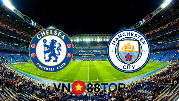 Soi kèo nhà cái, Tỷ lệ cược Chelsea vs Manchester City – 23h30 – 03/01/2021