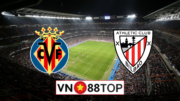 Soi kèo nhà cái, Tỷ lệ cược Villarreal vs Ath Bilbao – 04h00 – 23/12/2020