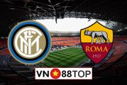 Soi kèo nhà cái, Tỷ lệ cược Inter Milan vs AS Roma - 01h45 - 13/05/2021
