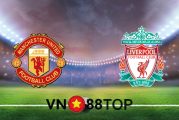Soi kèo nhà cái, Tỷ lệ cược Manchester Utd vs Liverpool - 02h15 - 14/05/2021