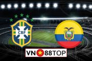 Soi kèo nhà cái, Tỷ lệ cược Brazil vs Ecuador - 04h00 - 28/06/2021