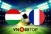 Soi kèo nhà cái, Tỷ lệ cược Hungary vs Pháp - 20h00 - 19/06/2021