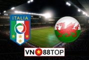 Soi kèo nhà cái, Tỷ lệ cược Italy vs Wales - 23h00 - 20/06/2021