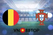 Soi kèo nhà cái, Tỷ lệ cược Bỉ vs Bồ Đào Nha - 02h00 - 28/06/2021