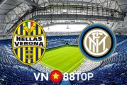 Soi kèo nhà cái, tỷ lệ kèo bóng đá: Verona vs Inter Milan - 01h45 - 28/08/2021
