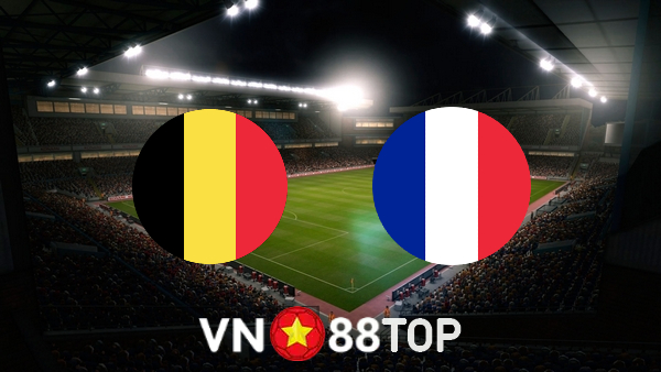 Soi kèo nhà cái, tỷ lệ kèo bóng đá: Bỉ vs Pháp – 01h45 – 08/10/2021