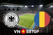 Soi kèo nhà cái, tỷ lệ kèo bóng đá: Đức vs Romania - 01h45 - 09/10/2021