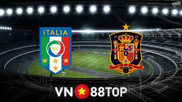 Soi kèo nhà cái, tỷ lệ kèo bóng đá: Italy vs Tây Ban Nha – 01h45 – 07/10/2021