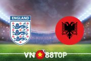 Soi kèo nhà cái, tỷ lệ kèo bóng đá: Anh vs Albania - 02h45 - 13/11/2021