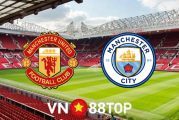 Soi kèo nhà cái, tỷ lệ kèo bóng đá: Manchester Utd vs Manchester City - 19h30 - 06/11/2021