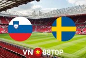 Soi kèo nhà cái, tỷ lệ kèo bóng đá: Slovenia vs Thụy Điển - 01h45 - 03/06/2022