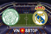 Soi kèo nhà cái, tỷ lệ kèo bóng đá: Celtic vs Real Madrid - 02h00 - 07/09/2022