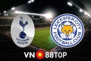 Soi kèo nhà cái, tỷ lệ kèo bóng đá: Tottenham vs Leicester - 23h30 - 17/09/2022