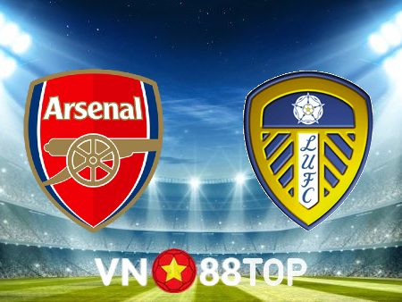 Soi kèo nhà cái, tỷ lệ kèo bóng đá: Arsenal vs Leeds Utd – 21h00 – 01/04/2023