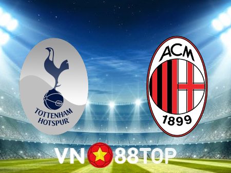 Soi kèo nhà cái, tỷ lệ kèo bóng đá: Tottenham vs AC Milan – 03h00 – 09/03/2023