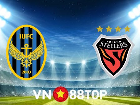 Soi kèo nhà cái, tỷ lệ kèo bóng đá: Incheon vs Pohang – 14h30 – 25/06/2023