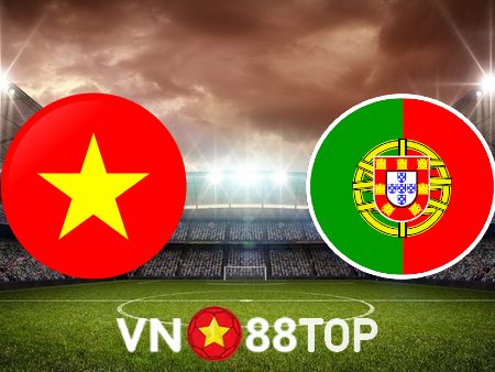 Soi kèo nhà cái, tỷ lệ kèo bóng đá: Bồ Đào Nha vs Việt Nam – 14h30 – 27/07/2023