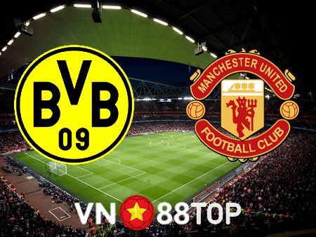 Soi kèo nhà cái, tỷ lệ kèo bóng đá: Dortmund vs Manchester Utd – 08h00 – 31/07/2023